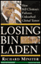 Losing Bin Laden: How Bill Clinton's Failures Unleashed Global Terror (Unabridged) audio book by Richard Miniter