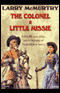 The Colonel & Little Missie: Buffalo Bill, Annie Oakley, and the Beginnings of Superstardom in America (Unabridged) audio book by Larry McMurtry