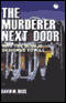 The Murderer Next Door: Why the Mind is Designed to Kill (Unabridged) audio book by David M. Buss