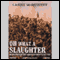Oh What a Slaughter: Massacres in the American West, 1846 - 1890 (Unabridged) audio book by Larry McMurtry