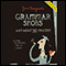 Grammar Snobs Are Great Big Meanies: A Guide to Language for Fun and Spite (Unabridged)