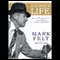 A G-Man's Life: The FBI, Being Deep Throat, and the Struggle for Honor in Washington (Unabridged)