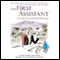 The First Assistant: A Continuing Tale from Behind the Hollywood Curtain (Unabridged) audio book by Clare Naylor and Mimi Hare