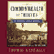 A Commonwealth of Thieves: The Improbable Birth of Australia (Unabridged) audio book by Thomas Keneally
