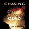 Chasing the Dead (Unabridged) audio book by Joe Schreiber