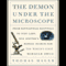 The Demon Under The Microscope (Unabridged) audio book by Thomas Hager