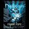 Dragon Sea: A True Tale of Treasure, Archeology, and Greed Off the Coast of Vietnam (Unabridged) audio book by Frank Pope