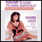 Naomi's Guide to Aging Gratefully: Being Your Best for the Rest of Your Life (Unabridged)