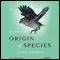 Darwin's Origin of Species: A Biography: Books That Changed the World (Unabridged)