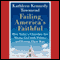 Failing America's Faithful (Unabridged)