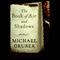 The Book of Air and Shadows: A Novel (Unabridged) audio book by Michael Gruber