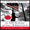 In Defense of Our America: The Fight for Civil Liberties in the Age of Terror (Unabridged)
