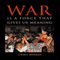 War Is a Force that Gives Us Meaning (Unabridged) audio book by Chris Hedges