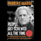 People Get Screwed All the Time (Unabridged) audio book by Robert Massi