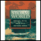Storm World: Hurricanes, Politics, and the Battle Over Global Warming (Unabridged) audio book by Chris Mooney