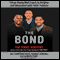 The Bond (Unabridged) audio book by Sampson Davis, George Jenkins, and Rameck Hunt