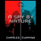 A Spy by Nature: A Novel (Unabridged) audio book by Charles Cumming