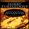 Opening Atlantis: A Novel of Alternate History (Unabridged) audio book by Harry Turtledove