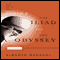 Homer's The Iliad and The Odyssey: A Biography: Books That Changed the World (Unabridged)
