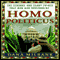 Homo Politicus: The Strange and Scary Tribes that Run Our Government (Unabridged) audio book by Dana Milbank