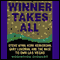 Winner Takes All: Wynn, Kerkorian, Loveman, and the Race to Own Las Vegas (Unabridged) audio book by Christina Binkley