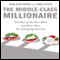 The Middle-Class Millionaire: The Rise of the New Rich and How They Are Changing America (Unabridged) audio book by Russ Alan Prince, Lewis Schiff