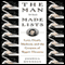 The Man Who Made Lists: Love, Death, Madness, and the Creation of 'Roget's Thesaurus' (Unabridged) audio book by Joshua Kendall