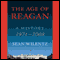 The Age of Reagan: A History, 1974-2008 (Unabridged) audio book by Sean Wilentz