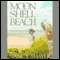Moon Shell Beach: A Novel (Unabridged) audio book by Nancy Thayer