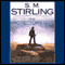 The Protector's War: A Novel of the Change (Unabridged) audio book by S. M. Stirling