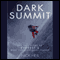 Dark Summit: The True Story of Everest's Most Controversial Season (Unabridged)
