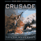 Crusade: Destroyermen, Book 2 (Unabridged) audio book by Taylor Anderson