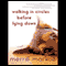 Walking in Circles Before Lying Down: A Novel (Unabridged) audio book by Merrill Markoe