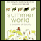 Summer World: A Season of Bounty (Unabridged)
