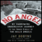 No Angel: My Harrowing Undercover Journey to the Inner Circle of the Hells Angels (Unabridged) audio book by Jay Dobyns, Nils Johnson-Shelton
