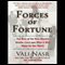 Forces of Fortune: The Rise of the New Muslim Middle Class and What It Will Mean for Our World (Unabridged) audio book by Vali Nasr