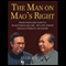 The Man on Mao's Right: From Harvard Yard to Tiananmen Square, My Life Inside China's Foreign Ministry (Unabridged) audio book by Ji Chaozhu