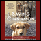 Saving Cinnamon: The Amazing True Story of a Missing Military Puppy (Unabridged) audio book by Christine Sullivan