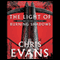 The Light of Burning Shadows: Book Two of the Iron Elves (Unabridged) audio book by Chris Evans
