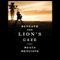 Beneath the Lion's Gaze: A Novel (Unabridged) audio book by Maaza Mengiste