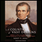 A Country of Vast Designs: James K. Polk, the Mexican War and the Conquest of the American Continent (Unabridged)