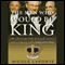 The Men Who Would Be King: An Almost Epic Tale of Moguls, Movies, and a Company Called DreamWorks (Unabridged)