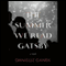 The Summer We Read Gatsby: A Novel (Unabridged) audio book by Danielle Ganek