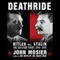 Deathride: Hitler vs. Stalin: The Eastern Front, 1941-1945 (Unabridged) audio book by John Mosier