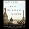 My Life as a Russian Novel: A Memoir (Unabridged) audio book by Emmanuel Carrere