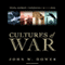Cultures of War: Pearl Harbor / Hiroshima / 9-11 / Iraq (Unabridged) audio book by John W. Dower