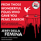 From Those Wonderful Folks Who Gave You Pearl Harbor: Front-Line Dispatches from the Advertising War (Unabridged) audio book by Jerry Della Femina, Charles Sopkin