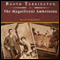 The Magnificent Ambersons (Unabridged) audio book by Booth Tarkington