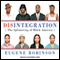 Disintegration: The Splintering of Black America (Unabridged) audio book by Eugene Robinson