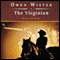 The Virginian: A Horseman of the Plains (Unabridged) audio book by Owen Wister